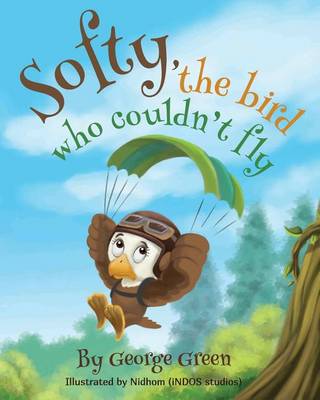 Book cover for Softy, the bird who couldn't fly