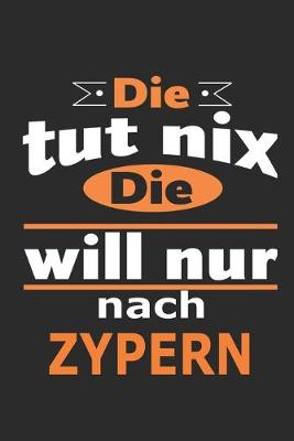 Book cover for Die tut nix Die will nur nach Zypern