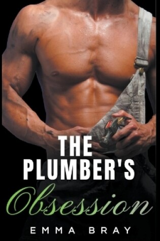 Cover of The Plumber's Obsession