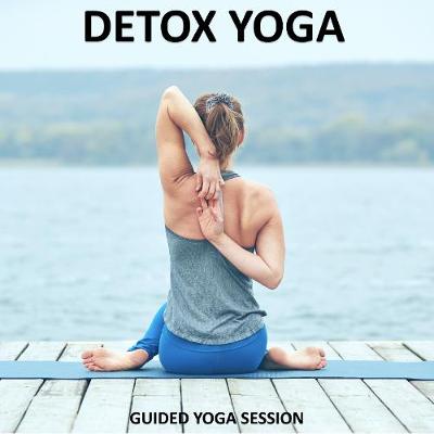 Book cover for Detox Yoga - Yoga 2 Hear