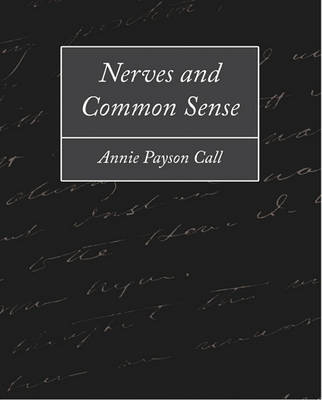 Cover of Nerves and Common Sense