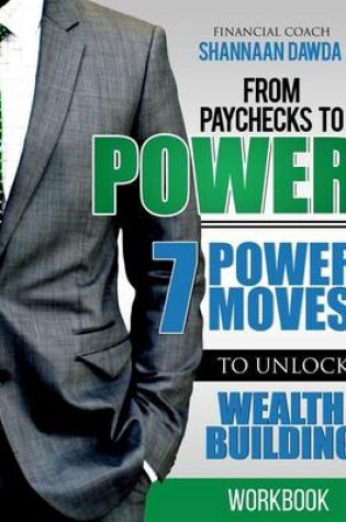 Cover of From Paychecks to Power Workbook