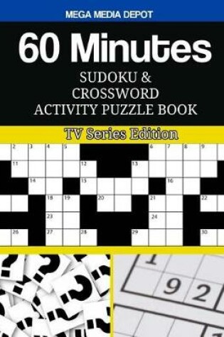 Cover of 60 Minutes Sudoku and Crossword Activity Puzzle Book