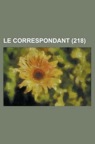 Cover of Le Correspondant (218)