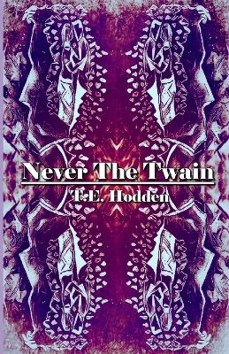 Book cover for Never The Twain