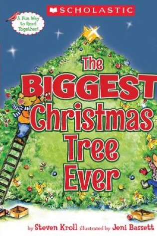 Cover of The Biggest Christmas Tree Ever (a Storyplay Book)