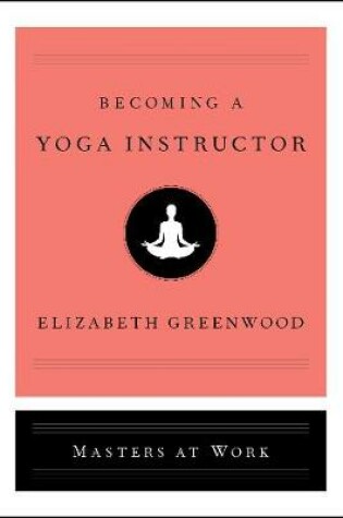 Cover of Becoming a Yoga Instructor