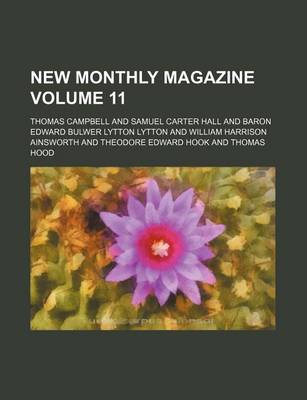 Book cover for New Monthly Magazine Volume 11