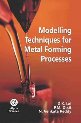 Book cover for Modelling Techniques for Metal Forming Processes