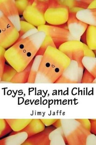 Cover of Toys, Play, and Child Development