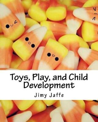 Book cover for Toys, Play, and Child Development