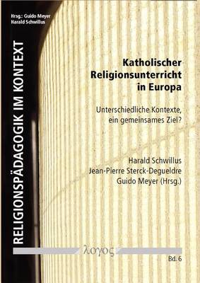 Cover of Katholischer Religionsunterricht in Europa