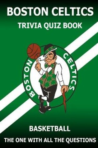 Cover of Boston Celtics Triivia Quiz Book