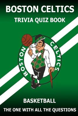 Book cover for Boston Celtics Triivia Quiz Book