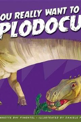 Cover of Do You Really Want to Meet Diplodocus?