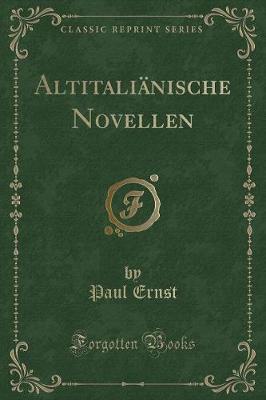 Book cover for Altitaliänische Novellen (Classic Reprint)