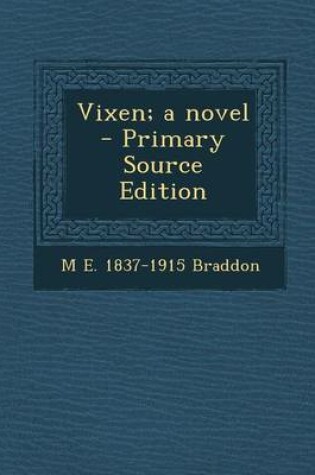 Cover of Vixen; A Novel