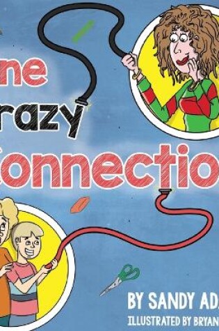 Cover of One Crazy Connection