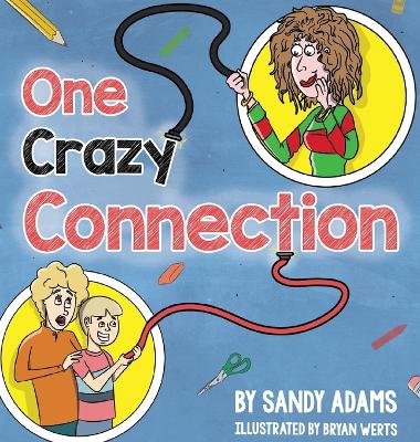 Book cover for One Crazy Connection