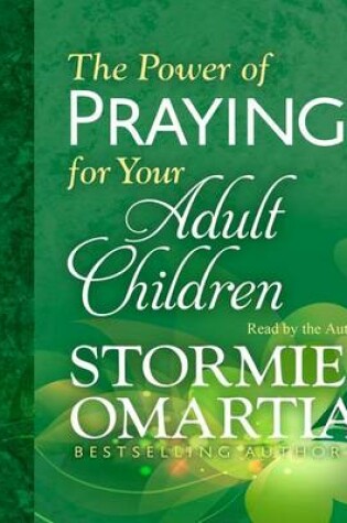 Cover of The Power of Praying for Your Adult Children