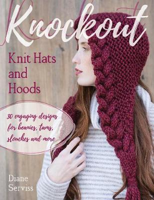 Book cover for Knockout Knit Hats and Hoods