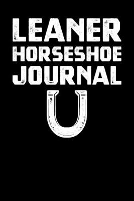 Book cover for Leaner Horseshoe Journal