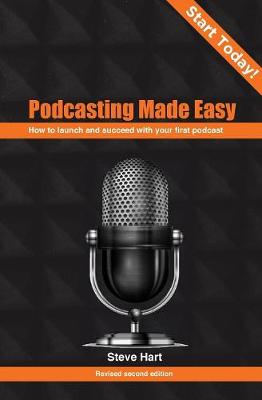 Book cover for Podcasting Made Easy (2nd edition)