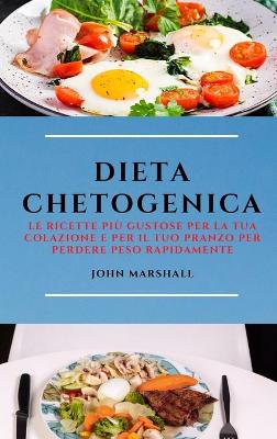 Book cover for Dieta Chetogenica (Keto Diet Italian Edition)