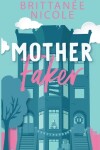 Book cover for Mother Faker