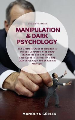 Cover of Manipulation and Dark Psychology