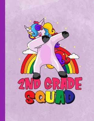 Book cover for Dabbing Unicorn 2nd Grade Squad Notebook