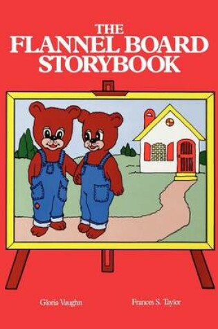 Cover of The Flannel Board Storybook