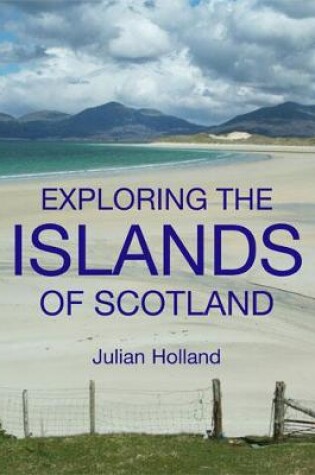 Cover of Exploring the Islands of Scotland