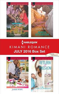 Book cover for Harlequin Kimani Romance July 2016 Box Set
