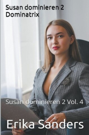 Cover of Susan dominieren 2. Dominatrix