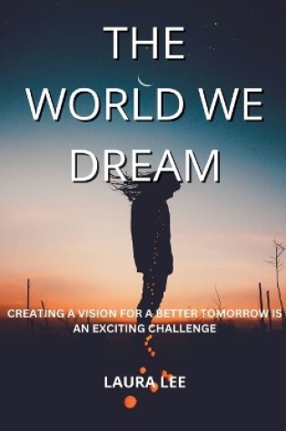 Cover of The World We Dream