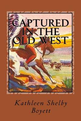 Book cover for Captured in the Old West
