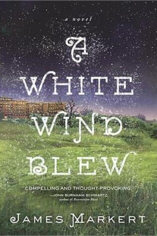 Cover of White Wind Blew, A: A Novel