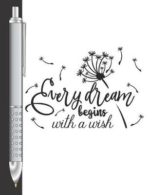 Book cover for Every Dream Begins With A Wish