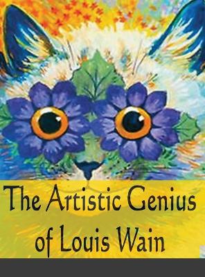 Book cover for The Artistic Genius of Louis Wain