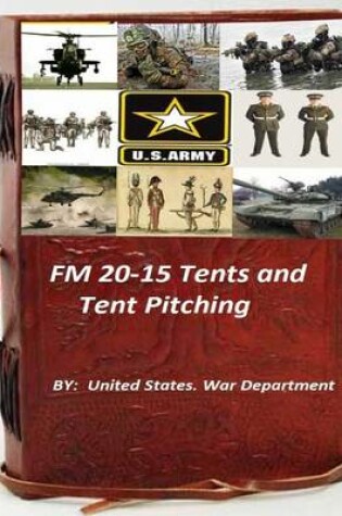 Cover of FM 20-15 Tents and Tent Pitching