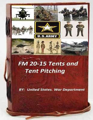 Book cover for FM 20-15 Tents and Tent Pitching