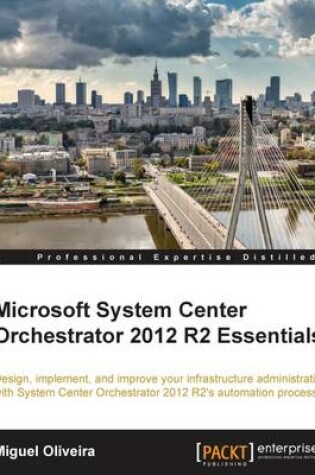 Cover of Microsoft System Center Orchestrator 2012 R2 Essentials