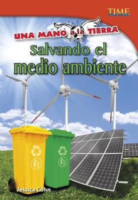 Book cover for Una Mano a la Tierra: Salvando El Medio Ambiente
