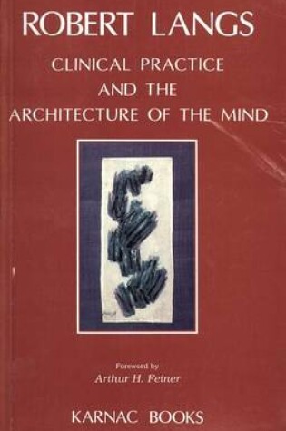 Cover of Clinical Practice and the Architecture of the Mind