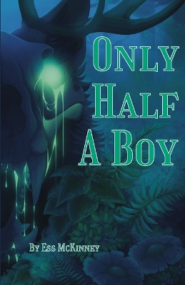 Book cover for Only Half A Boy