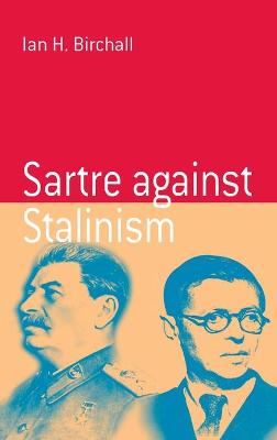 Cover of Sartre Against Stalinism