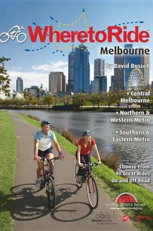 Cover of Where to Ride Melbourne