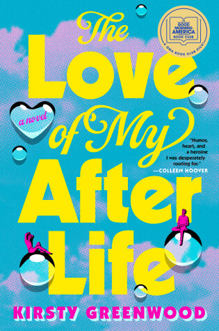 Cover of The Love of My Afterlife: A GMA Book Club Pick