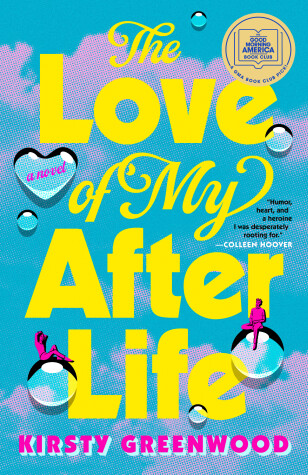 Book cover for The Love of My Afterlife: A GMA Book Club Pick